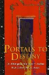 Portals To Destiny